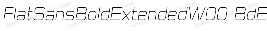 FlatSansBoldExtendedW00 BdEx字体转换